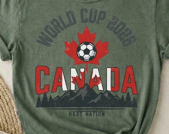 Canada 2026 Soccer Shirt, World Cup Host Nation Tee, Canadian Football Fan, Retro Soccer Gift, Gameday Tee,