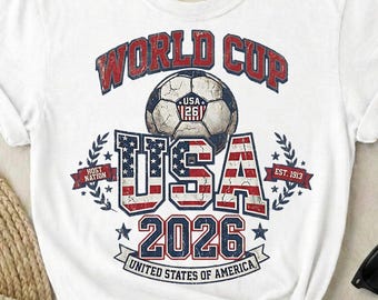 USA World Cup 2026 Shirt, American Soccer Fan Tee, USA Soccer Shirt, Game Day Tee, Host Nation Gift
