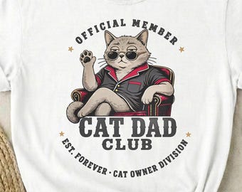 Official Member Cat Dad Club Shirt Funny Cat Dad Shirt Cat Lover Gift Shirt Cat Owner Tee Cat Dad Gift Shirt For Men Pet Dad Shirt