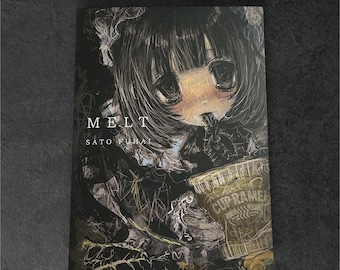 Sato Fuhai Collection “MELT” - MELT — Artworks by Sato Fuhai ー Dark Surreal Horror Art Book