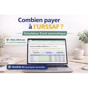 May include: A laptop displaying an Excel spreadsheet with financial data. Text on the screen includes "Combien payer à l'URSSAF?" and "Simulateur Excel automatique." A coffee cup and plant are in the background.