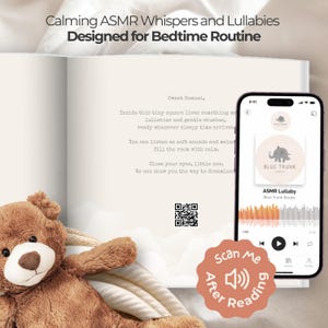 K&ouml;nnte beinhalten: Ein brauner Pl&uuml;sch-Teddyb&auml;r liegt neben einem aufgeschlagenen Buch mit dem Text Calming ASMR Whispers and Lullabies Designed for Bedtime Routine. Ein Smartphone zeigt eine Audio-App mit dem Blue Trunk Books Logo und ein QR-Code.