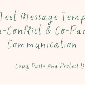 Könnte beinhalten: Banner mit hellbeigem Hintergrund und floralen Illustrationen. Der Text lautet: "Calm Text Message Templates: High-Conflict & Co-Parent Communication. Copy Paste And Protect Your Peace."