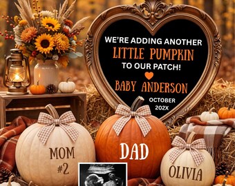 May include: A heart-shaped frame with the text WE'RE ADDING ANOTHER LITTLE PUMPKIN TO OUR PATCH! BABY ANDERSON OCTOBER 202X, surrounded by pumpkins labeled MOM #2, DAD, and OLIVIA, a bouquet of sunflowers, a lantern, and an ultrasound image.