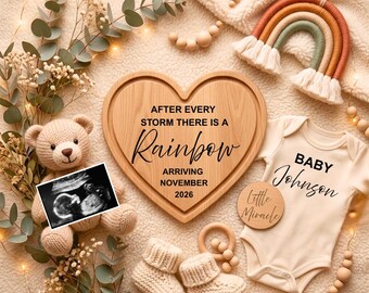 May include: A heartwarming announcement featuring a wooden heart-shaped sign with the text "After every storm there is a Rainbow, arriving November 2026." The scene includes a teddy bear, baby clothes, ultrasound image, rainbow decor, and baby booties.