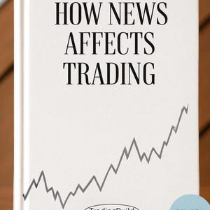 Puede incluir: Un libro blanco con el título "HOW NEWS AFFECTS TRADING" en texto negro. La portada presenta un gráfico de líneas gris y el logotipo "TradingBuild". Un círculo azul claro dice "COMPRA YA".