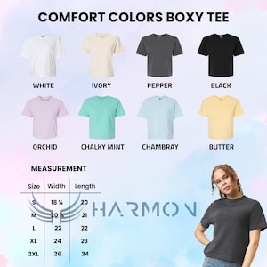 May include: A selection of Comfort Colors boxy tees in white, ivory, pepper, black, orchid, chalky mint, chambray, and butter. The image shows a size chart and the brand name "HARMON".