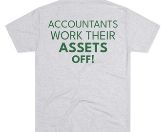 Accountants Work Their Assets Off