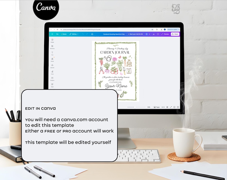 May include: A computer monitor displays a "Garden Journal" template with illustrations of gardening tools and plants. The text on the screen reads "Planning & Tracking Log" and "Your Name." A white box below the monitor states "Edit in Canva" and instructions for editing the template.