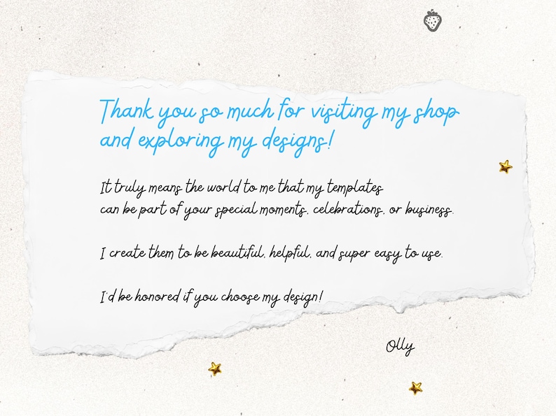 May include: A handwritten message on a torn white paper, with blue cursive text that reads "Thank you so much for visiting my shop and exploring my designs!" Gold star and strawberry illustrations are scattered around the paper.