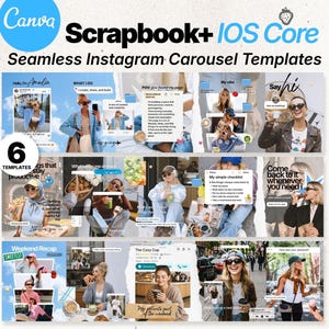 May include: A digital collection of six Canva Scrapbook+ iOS Core seamless Instagram carousel templates. The graphic displays various layout designs featuring lifestyle photography, text overlays, and paper-style collage elements for social media content creation.