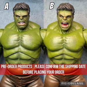 Puede incluir: Una figura de acción verde de Hulk con pantalones marrones, mostrada en dos variantes etiquetadas A y B. La variante A presenta una expresión de boca cerrada, mientras que la variante B muestra una expresión de rugido con la boca abierta. Texto: PRE-ORDER PRODUCTS : PLEASE CONFIRM THE SHIPPING DATE BEFORE PLACING YOUR ORDER