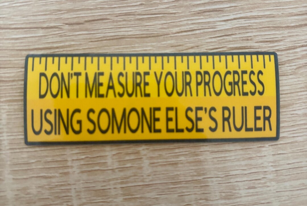 Sticker Ruler For Board Motivational Ruler Sticker – Inspirational Quote Decal, 3