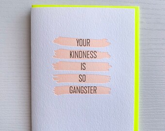 Carte de remerciement - Votre gentillesse est si gangster - Carte de gratitude - Carte de remerciement typographique, Carte d’amitié