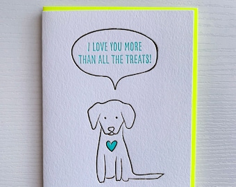 Valentines Day Card from Dog for Dog Dad or Dog Mom. I love you more than all the treats. Dog adoption card, dog mom or dog dad card.