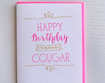 Drôle de carte d’anniversaire Cougar. Carte d’anniversaire 40e Carte d’anniversaire drôle. Carte d’anniversaire typographique pour Cougar.