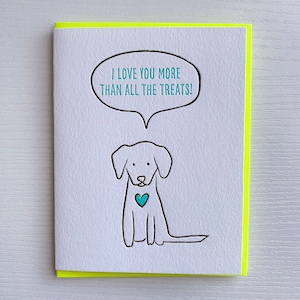 Valentines Day Card from Dog for Dog Dad or Dog Mom. I love you more than all the treats. Dog adoption card, dog mom or dog dad card. image 1