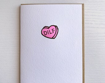 Funny Valentines, DILF, Naughty Candy Heart, DILF Valentines Card, Funny valentines day gift for him, naughty candy, Dilf Valentines