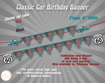 Classic Car Banner - Birthday Party Banner - Hot Rod Cars - 57 Chevy - Birthday Party Decor - Old Cars - 60th Birthday - Party Banner
