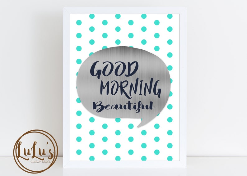 Good Morning Beautiful Wall Art Quote Print Bedroom Wall Etsy