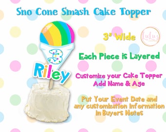 Snow Cone Birthday Party Smash Cake Topper - Snow Cone Birthday Party - Snow Cone Party Decor - Sno Cone Birthday Party