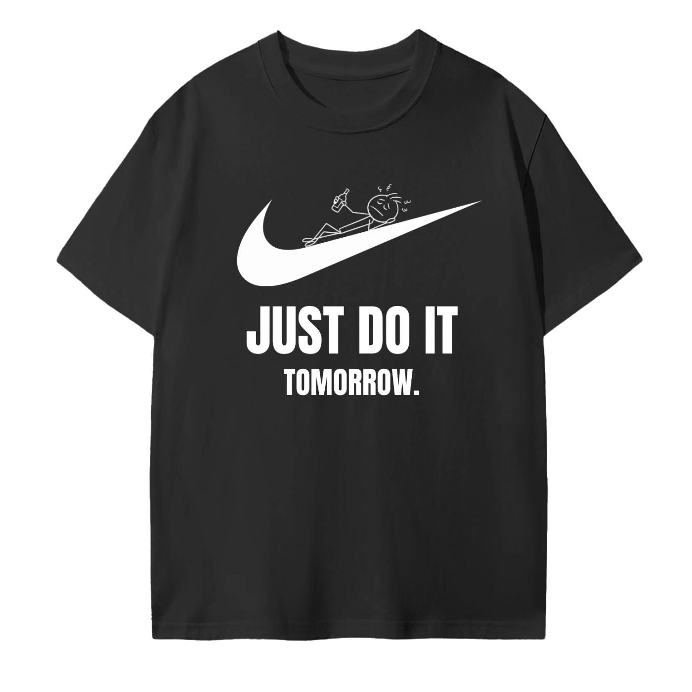 nike just do it tomorrow t shirt