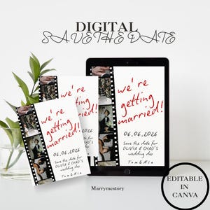 Può includere: Annuncio digitale di save the date di matrimonio con il testo "we're getting married!" in corsivo rosso. La data è 06.06.2026. L'annuncio è su un tablet e biglietti con bordi a striscia di pellicola. È presente anche il testo "Editable in Canva".