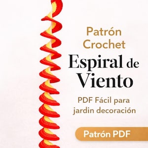 Patrón Crochet Espiral de Viento / Decoración Colgante Exterior / Wind spinner a Ganchillo PDF