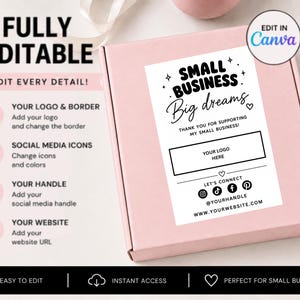 Puede incluir: Una pegatina rectangular blanca con texto negro sobre una caja rosa claro. La pegatina dice SMALL BUSINESS Big dreams, THANK YOU FOR SUPPORTING MY SMALL BUSINESS, YOUR LOGO HERE, LET'S CONNECT, @YOURHANDLE y WWW.YOURWEBSITE.COM.