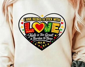 He decidido seguir con el amor SVG PNG, diseño del Mes de la Historia Afroamericana con cita de MLK, gráfico de camiseta de Martin Luther King Jr., descarga de sublimación