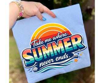 Take me where SUMMER never ends PNG, Retro Striped Beach Sunset Sublimation Design, Coastal Vacation Shirt Graphic