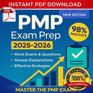 May include: A blue graphic promoting PMP Exam Prep 2025-2026. The image includes the text "PMP Exam Prep", "Mock Exams & Questions", "Answer Explanations", and "Effective Strategies". A gold seal guarantees a 100% pass rate.