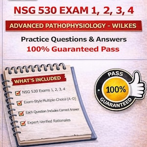Peut inclure: Un guide d'étude numérique avec le texte "NSG 530 EXAM 1, 2, 3, 4" et "Advanced Pathophysiology - Wilkes". L'image comprend un bloc-notes avec une liste d'éléments inclus et un badge "100% Garanti".