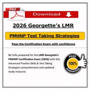 2026 PMHNP Exam Prep | Georgette's LMR Test Taking Strategies (PDF Study Guide)