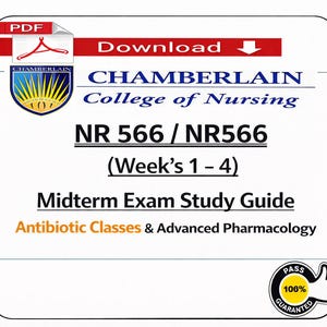 Puede incluir: Documento rectangular blanco con el logo de Chamberlain College of Nursing, el texto "NR 566 / NR566 (Semana 1 - 4) Guía de estudio del examen parcial" y "Clases de antibióticos y farmacología avanzada". Una insignia "106% garantizado" está en la esquina inferior derecha.