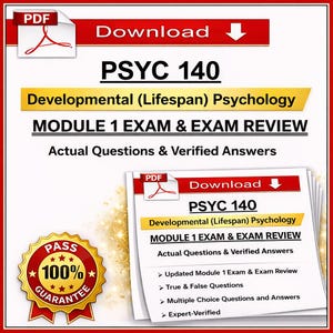 PSYC 140 Developmental Psychology Exam Review | Lifespan Notes, Questions & Answers (PDF Download)