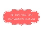 Infinity Scarf of the Month Club