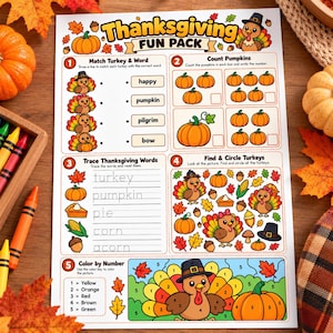 May include: A Thanksgiving Fun Pack activity sheet featuring five educational sections including matching, counting pumpkins, tracing words, finding turkeys, and a color-by-number turkey illustration with text labels and colorful autumn-themed graphics.