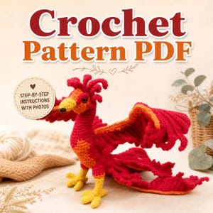 Op de afbeelding: Een gehaakte feniks in rood, oranje en geel. De vogel heeft uitgespreide vleugels en gedetailleerde kenmerken. De afbeelding bevat de tekst "Crochet Pattern PDF" en "Stapsgewijze instructies met foto's."