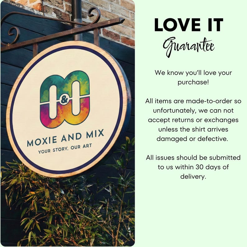 May include: A round sign with the text "MOXIE AND MIX" and "YOUR STORY, OUR ART". The sign has a colorful logo and is hanging outside. The sign also has the text "LOVE IT Guarantee".
