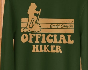 Official Hiker Grand Canyon Sweatshirt, Unisex Sizing, 70s Retro Graphic Sweatshirt. College Hiking Vacation Crewneck