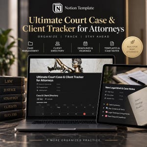 Peut inclure: Un modèle Notion numérique pour avocats intitulé Ultimate Court Case & Client Tracker for Attorneys. L'écran affiche un tableau de bord de gestion de dossiers avec calendrier, répertoire client et notes juridiques avec Lady Justice.