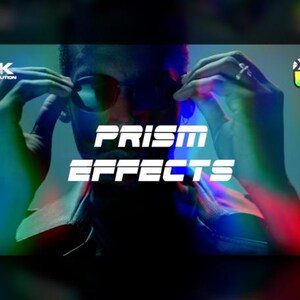Op de afbeelding: Afbeelding met de witte tekst "PRISM EFFECTS", over een persoon met een zonnebril. De achtergrond heeft een kleurrijk prisma-effect met tinten blauw, groen en rood. De tekst "4K RESOLUTION" staat linksboven.