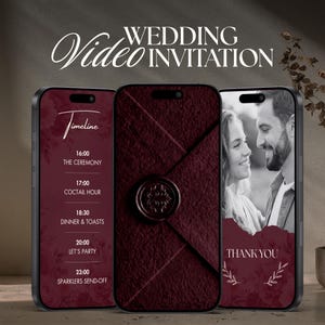 Könnte beinhalten: Drei Smartphones, die eine Videoeinladung zur Hochzeit anzeigen. Die Bildschirme zeigen eine Zeitleiste, einen weinroten Umschlag mit einem Wachssiegel und ein Foto eines Paares. Text enthält "Video Invitation", "Timeline" und "Thank You".