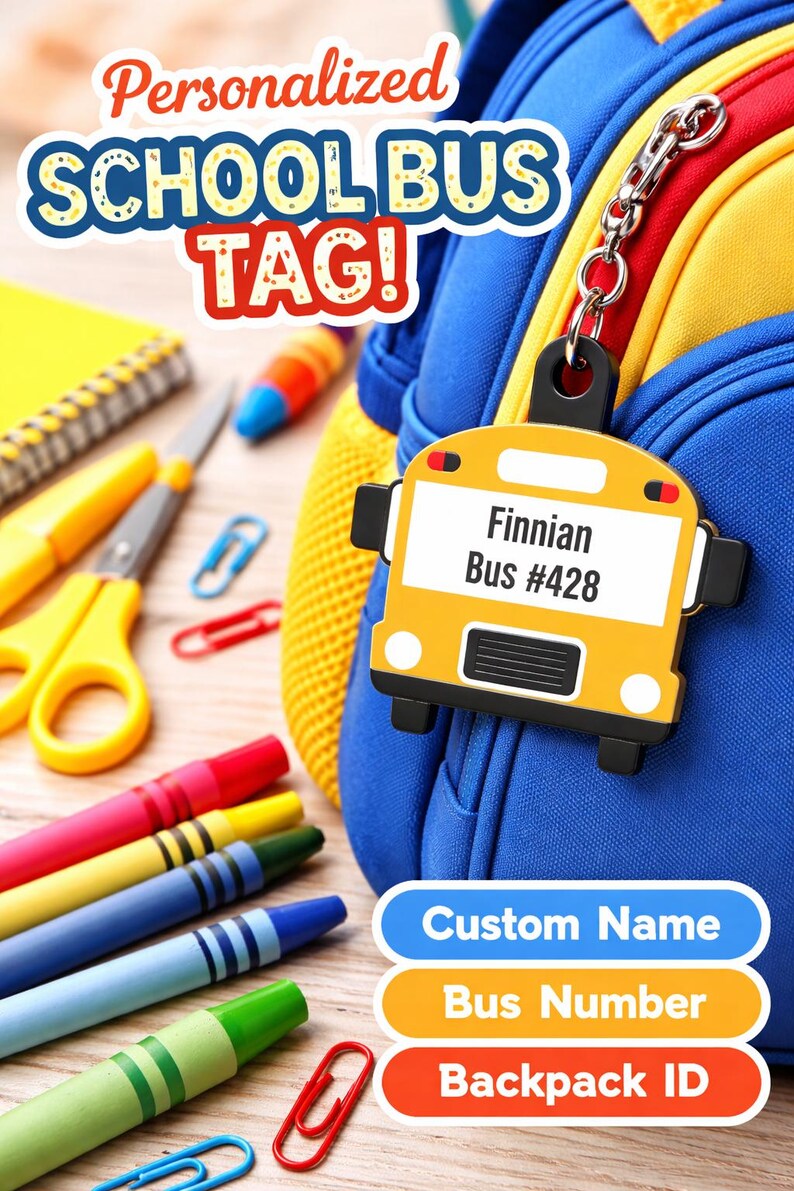 Student Bus Tag Personalized School Bus Backpack Tag for Kids | Custom Name & Bus ...