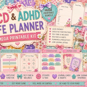 May include: A digital printable planner kit titled OCD & ADHD LIFE PLANNER MEGA PRINTABLE KIT. It includes various templates for daily planning, executive function tools, self-care, stickers, tabs, journal cards, and ephemera with floral motifs.