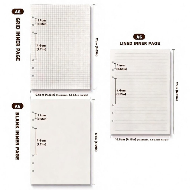 May include: Three A6 size inner pages for a planner, including grid, lined, and blank pages. Each page is 17cm (6.69in) tall and 10.5cm (4.13in) wide, with a 0.2-0.5cm margin. The pages have pre-punched holes for binding.