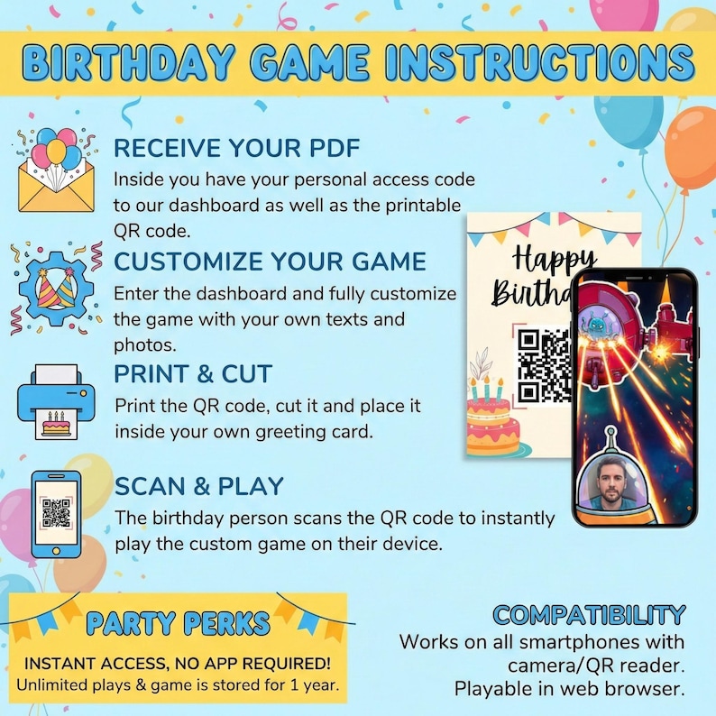 May include: A blue and yellow graphic with the text "BIRTHDAY GAME INSTRUCTIONS." Instructions include receiving a PDF, customizing the game, printing and cutting a QR code, and scanning to play. The image also shows a smartphone with a birthday-themed game.