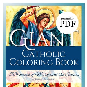 Giant Catholic Coloring Book: 50+ pages of Mary and the Saints (PDF)