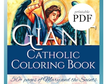 May include: A printable Catholic coloring book with over 50 pages featuring illustrations of Mary and the Saints. The cover features a colorful illustration of an angel with a sword, standing on a dragon.
